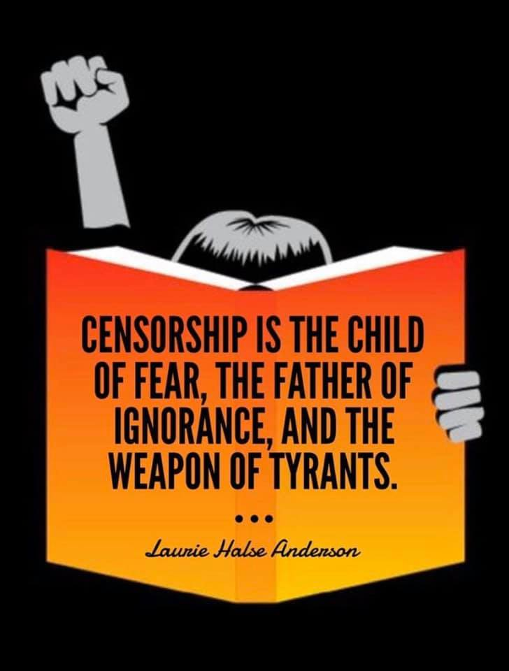 Censorship is the weapon of tyrants